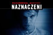 Film "Paranormal Activity: Naznaczeni"